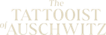 Logo The Tattooist of Auschwitz