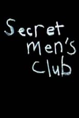 Poster de la película Secret Men's Club: Moment # 133