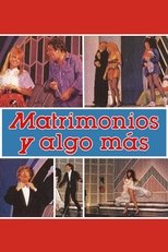 Poster de la película Matrimonios y Algo Más