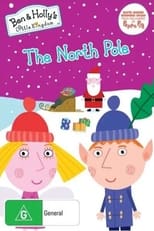 Poster de la película Ben and Holly's Little Kingdom: The North Pole