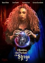 Poster de la película Il bambino, i due furfanti e la strega