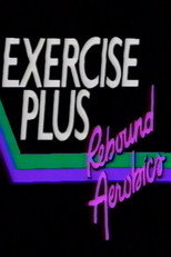 Poster de la película Exercise Plus: Rebound Aerobics