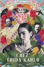 Poster de la película Chez Frida Kahlo