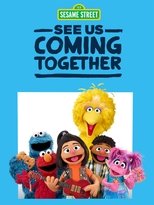 Poster de la película Sesame Street: See Us Coming Together