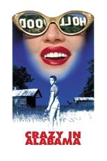 Poster de la película Crazy in Alabama