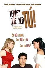 Poster de la película Tenías que ser tú