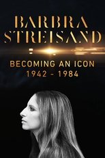 Poster de la película Barbra Streisand: Becoming an Icon 1942–1984