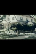 Poster de la película The Day The Bicycles Disappeared
