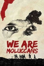 Poster de la película We Are Moluccans