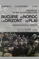 Poster de la película Bucurie de noroc la orizont de plai