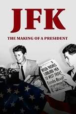 Poster de la película JFK: The Making of a President