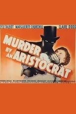 Poster de la película Murder by an Aristocrat