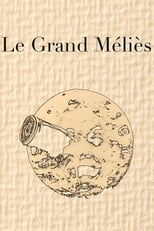 Poster de la película Le Grand Méliès