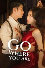 Poster de la serie Go Where You Are