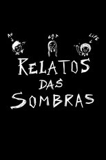 Poster de la película Relatos das Sombras