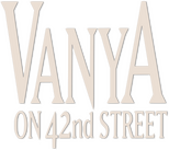 Logo Vanya on 42nd Street