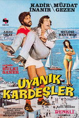 Poster de la película Uyanık Kardeşler