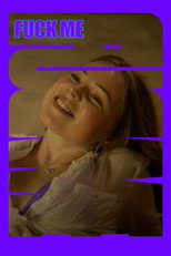 Poster de la película Fuck Me