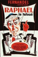 Poster de la película Raphaël le tatoué