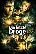 Poster de la película Die Letzte Droge