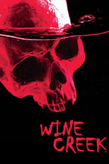 Poster de la película Wine Creek