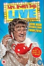 Poster de la película Mrs. Brown's Boys Live Tour: How Now Mrs. Brown Cow