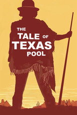 Poster de la película The Tale of Texas Pool