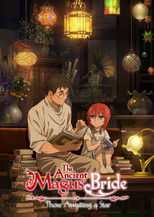Poster de la serie The Ancient Magus' Bride: Those Awaiting a Star