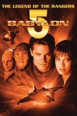 Poster de la película Babylon 5: The Legend of the Rangers - To Live and Die in Starlight