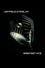 Poster de la película Leftfield: A Final Hit