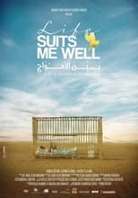 Poster de la película Life Suits Me Well