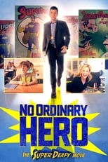 Poster de la película No Ordinary Hero: The SuperDeafy Movie