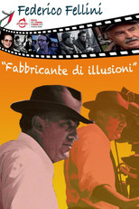 Poster de la película Federico Fellini: Fabbricante di Illusioni