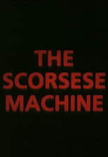 Poster de la película The Scorsese Machine