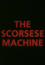 Poster de la película The Scorsese Machine