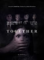 Poster de la película Bring Us Together