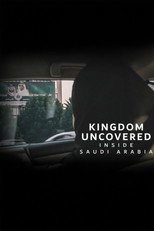 Poster de la serie Kingdom Uncovered: Inside Saudi Arabia