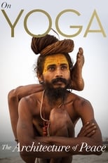 Poster de la película On Yoga: The Architecture of Peace