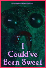 Poster de la película I Could've Been Sweet