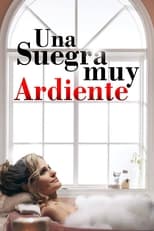 Poster de la película Sueños de pasión: Una suegra muy ardiente