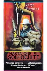 Poster de la película Hasta Que El Sol Se Oculte (Víctimas De La Noche)