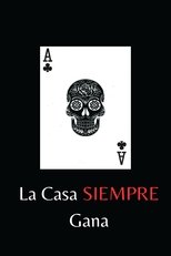 Poster de la película The House Always Wins