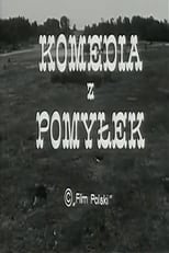 Poster de la película Komedia z pomyłek