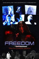 Poster de la película Freedom, Truth, Chaos, Death
