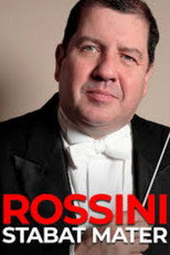 Poster de la película Rossini: Stabat Mater (dirige I. Bolton)
