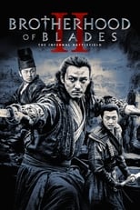 Poster de la película Brotherhood of Blades II: The Infernal Battlefield