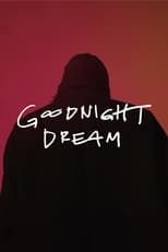 Poster de la película Goodnight Dream