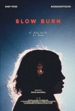 Poster de la película Baby Rose produced by BADBADNOTGOOD - Slow Burn: A Short Film