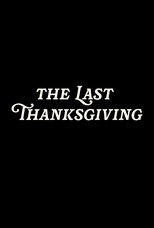 Poster de la película The Last Thanksgiving