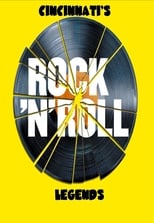 Poster de la película Cincinnati's Rock 'N Roll Legends